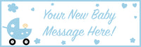 Blue new baby boy personalised banner.